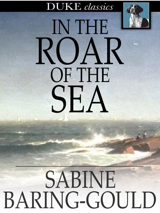 Title details for In the Roar of the Sea by Sabine Baring-Gould - Available